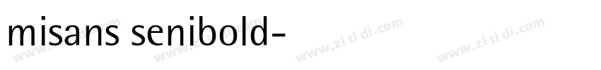 misans senibold字体转换